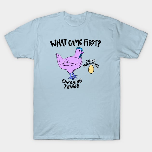 Chicken or Egg T-Shirt by AnnaLouise